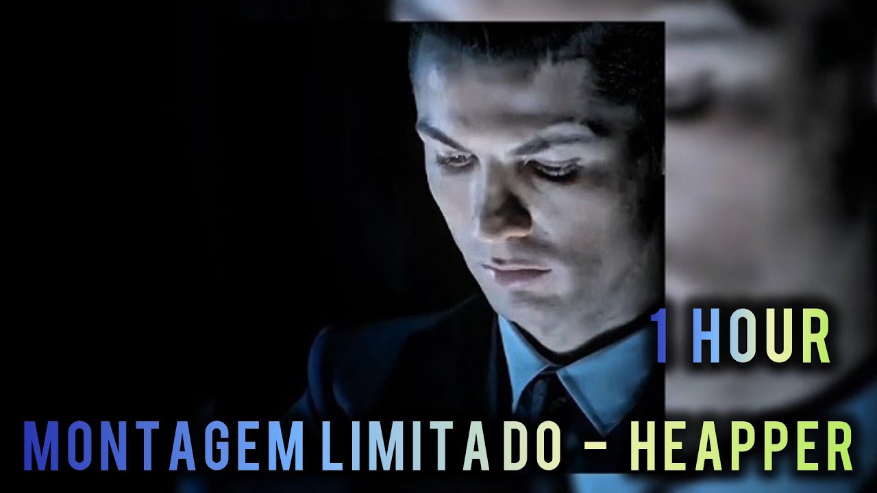 1 HOUR || MONTAGEM LIMITADO - HEAPER || SLOWED +REVERB