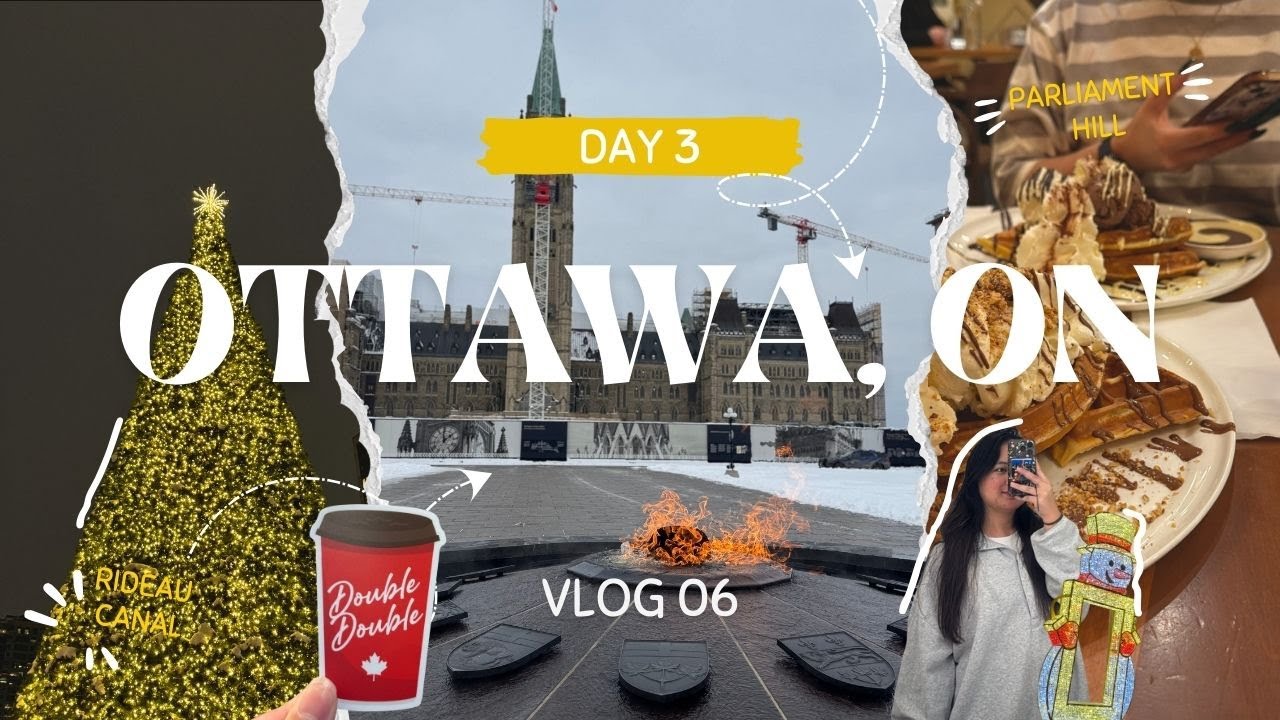 VLOG 06 | LAST DAY IN OTTAWA | PARLIAMENT HILL | BYWARD MARKET | RIDEAU CANAL | APRIL'S DIGI DIARY