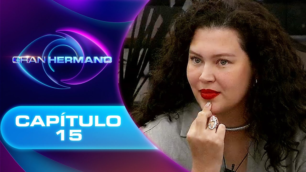 Capítulo 15 👁️🔥 | GRAN HERMANO CHILE | TEMP 02