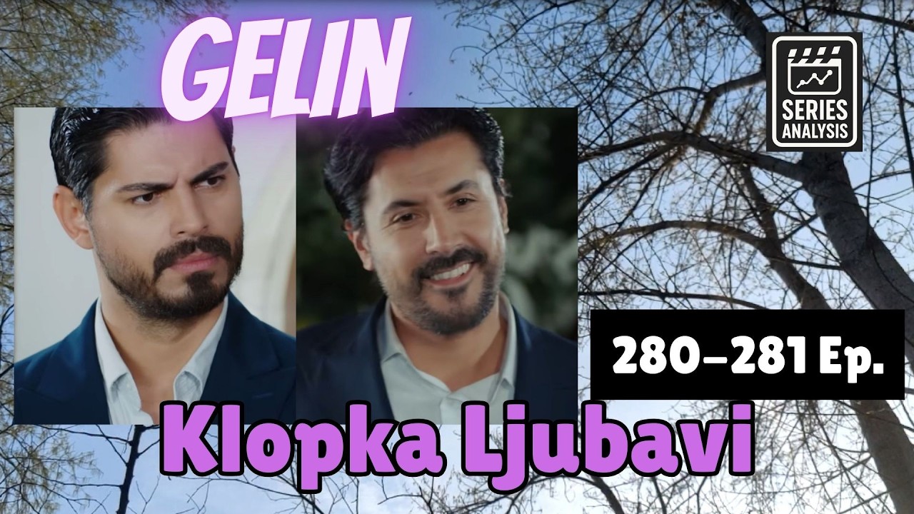 Анализ Гелина 280-281 эп/3с. - Джихан узнает много нового о Метине!