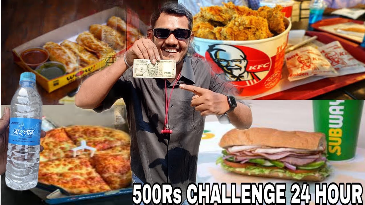 LIVING ON 500Rs FOR 24 HOUR'S FOOD CHALLENGE |SUBWAY/ KFC/WOW MOMO/DOMINO'S | MAZA AA GAYA AAJ THO 😍