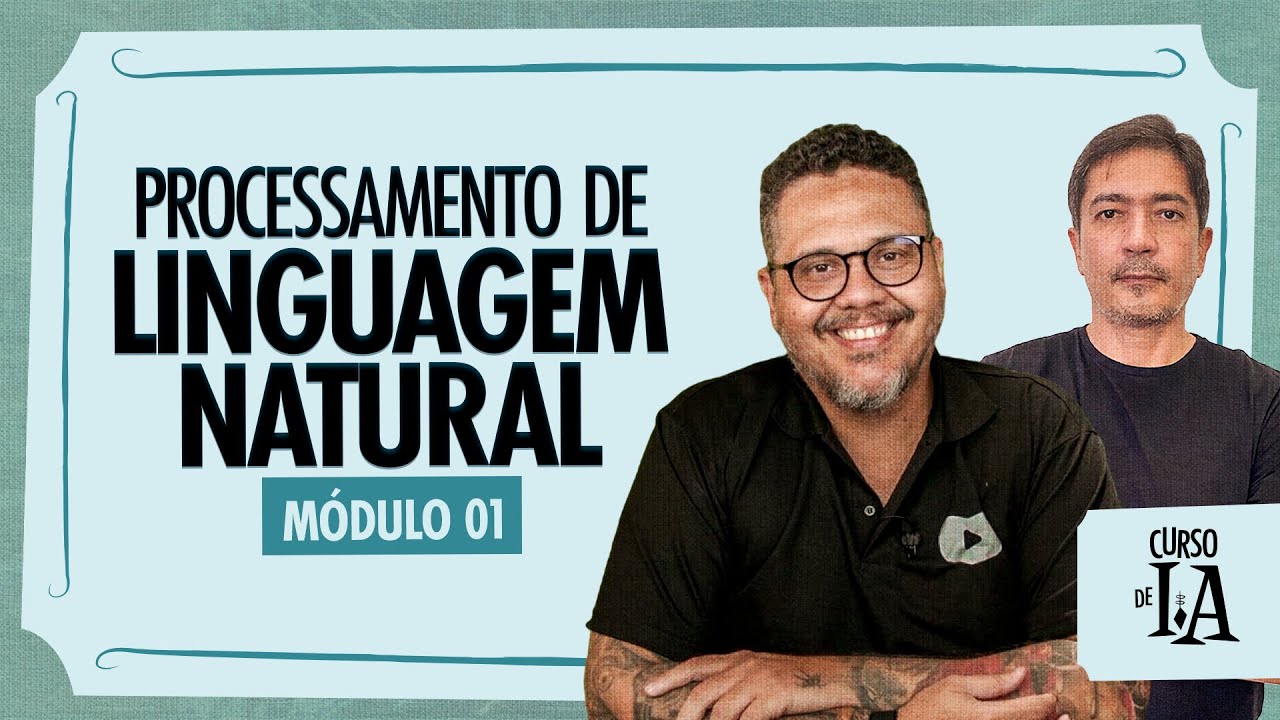 PLN: Respondendo &agrave; Linguagem Humana - @CursoemVideo Intelig&ecirc;ncia Artificial
