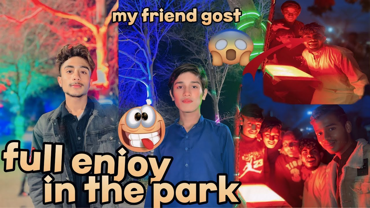 All friends enjoy the friends in park new lighting ❣️❣️😅😅😅🤣🤣🤣😇😇😇😂😂😂￼