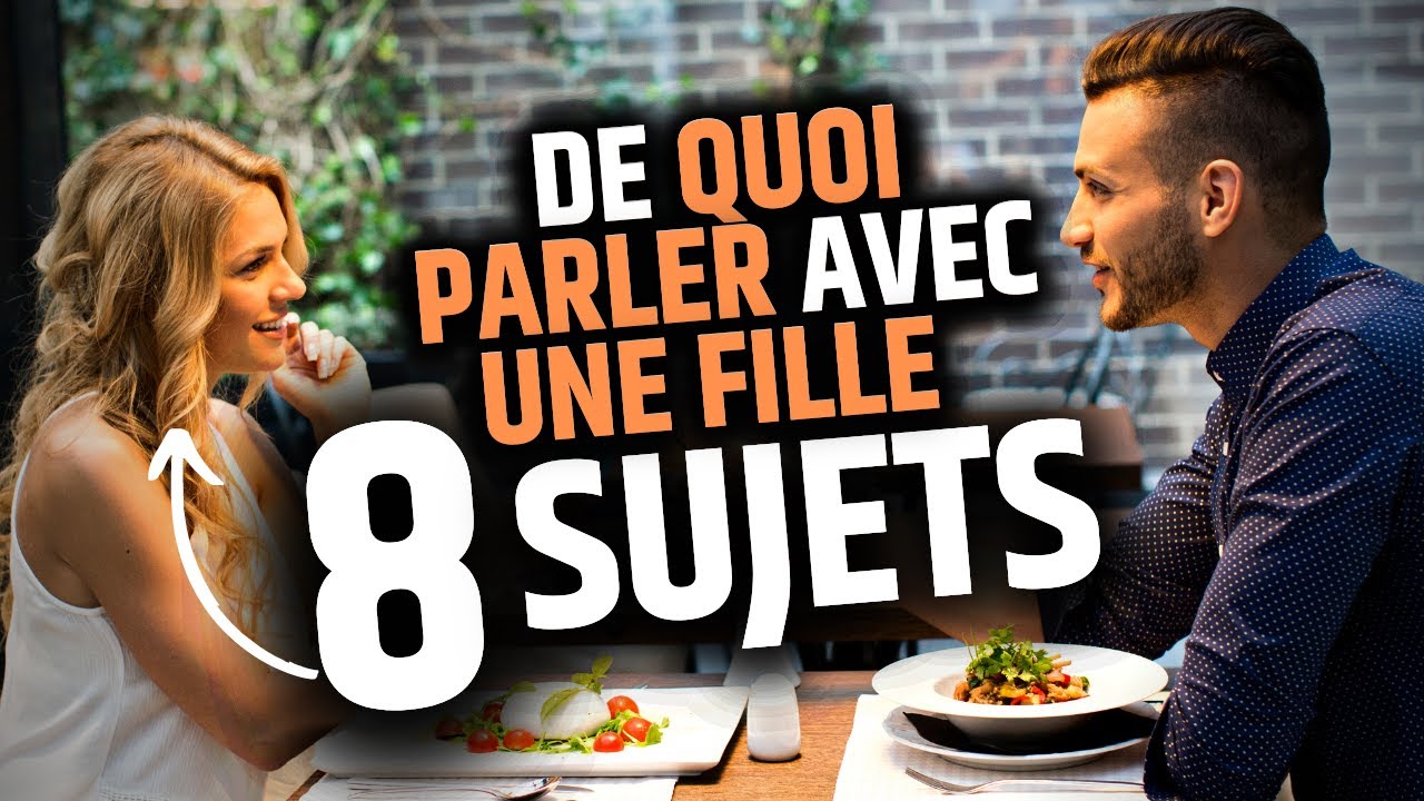 De Quoi Parler avec une Fille : 8 Sujets de Conversation