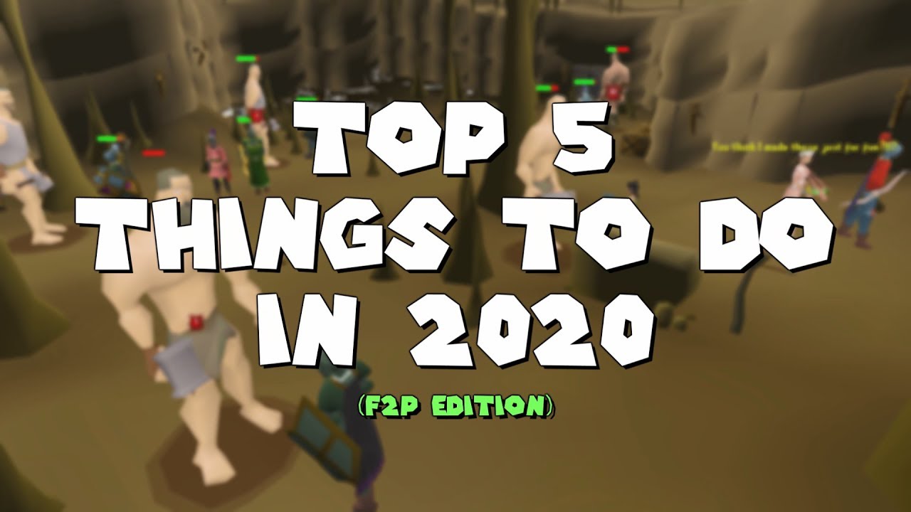 Топ-5 занятий в OSRS в 2020 году (версия для бесплатных игр)
