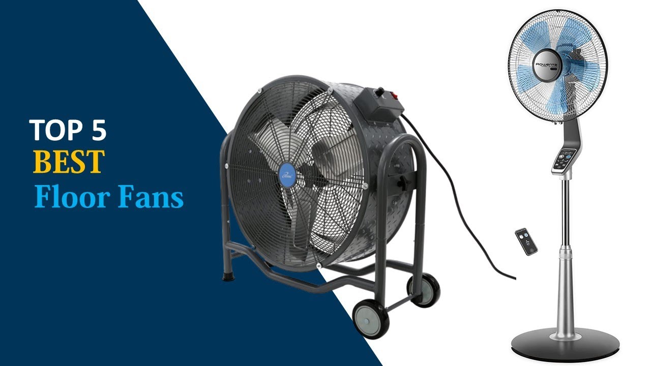 5 Best Floor Fans 2020 | Floor Fans Reviews