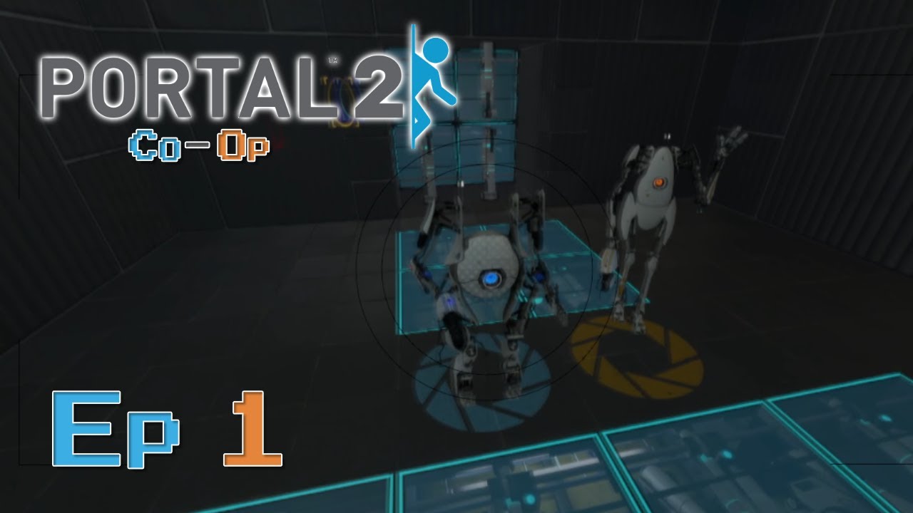 DANCING IS SCIENCE! - Portal 2 Co-Op Ep 1