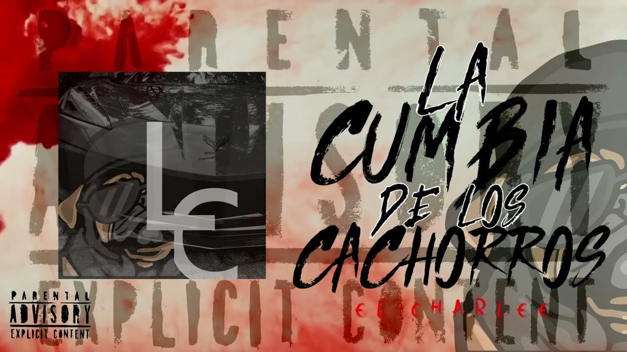 LA CUMBIA DE LOS CACHORROS - El Charlee (VISUALIZER)