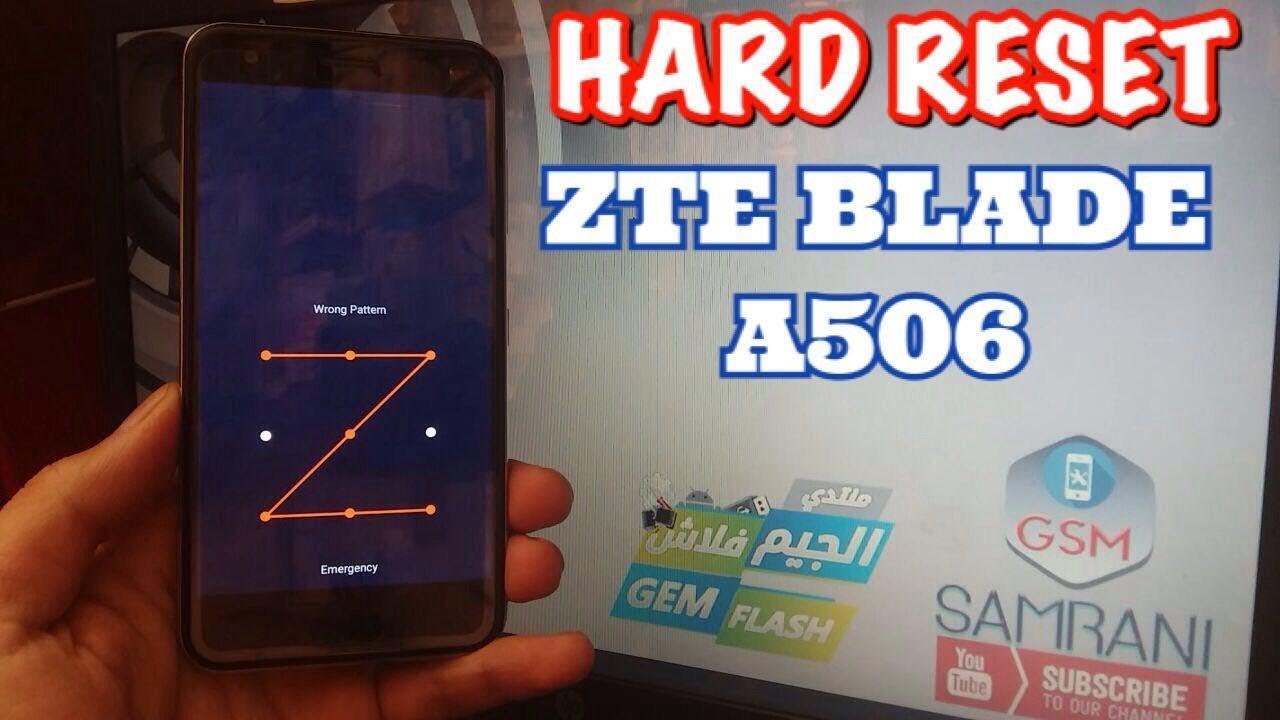HARD RESET ZTE BLADE A506 REMOVE PATTERN CODE ZTE BLADE A506