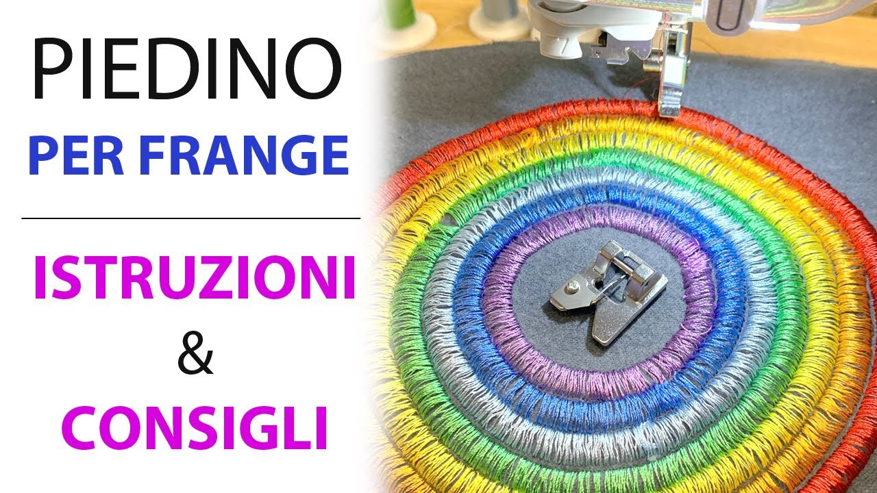 Tutorial Piedino per Frange