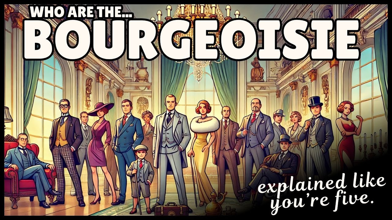 Bourgeoisie - Definition & Examples (4 Minute Explainer)
