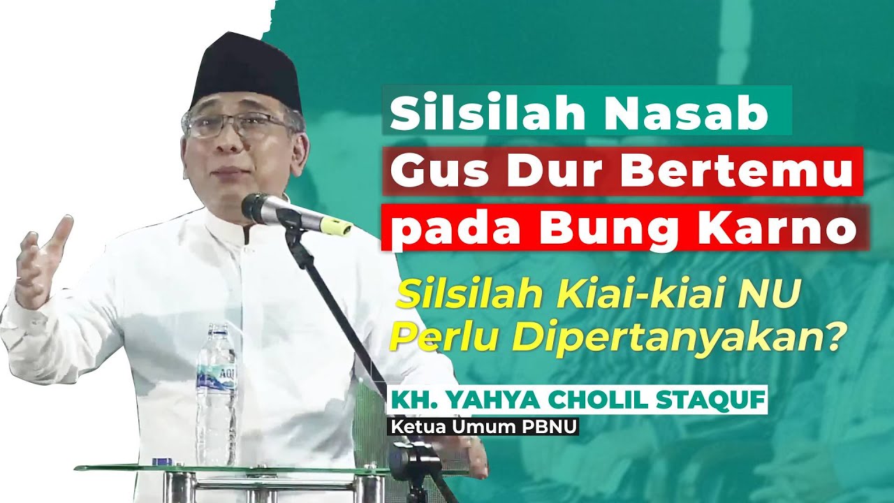 Silsilah Kiai NU yang Jarang Orang Tahu - Gus Yahya