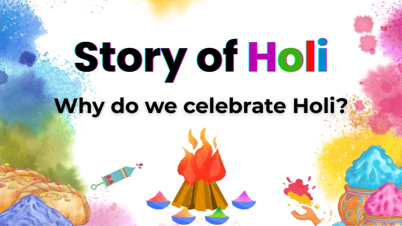 The Story of Holi in English | Why is the Holi Festival Celebrated?