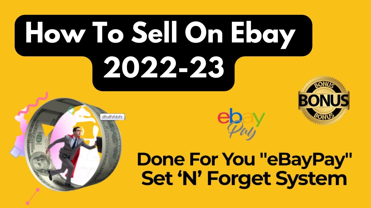 How To Sell On Ebay In 2022-23