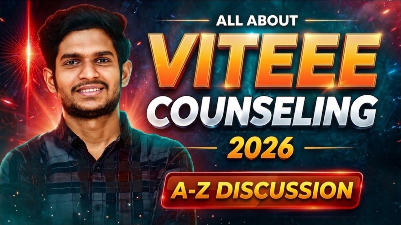 VITEEE Counselling Process 2026 | Result Date, Rank, Choice Filling & Full Procedure