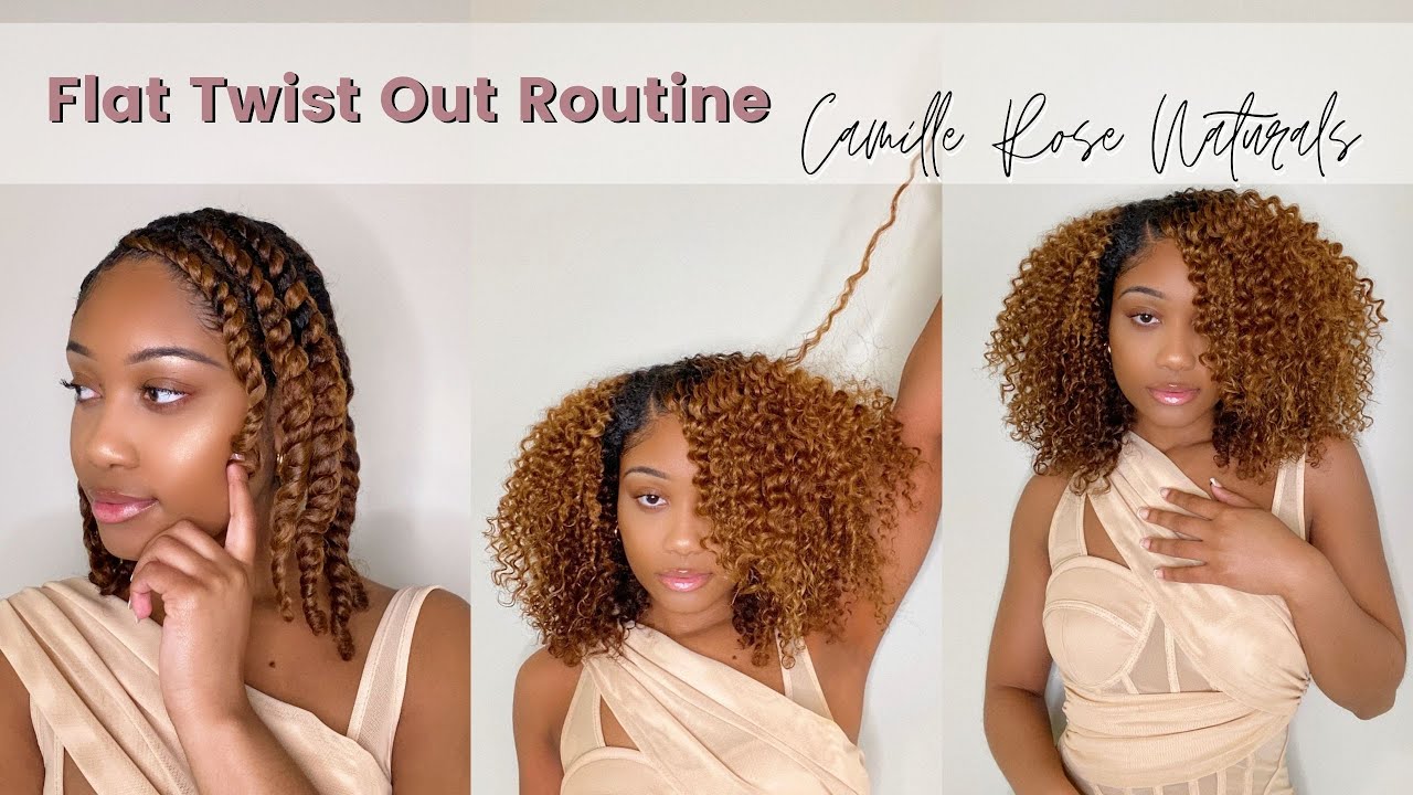 Flat Twist Out Routine 2022 | Camille Rose Naturals