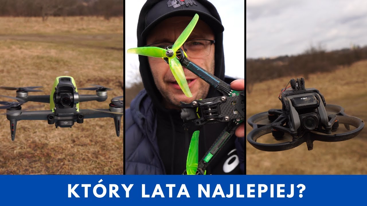 DJI FPV vs.  DJI Avata vs. Nazgul 5 O3 - jak się nimi lata