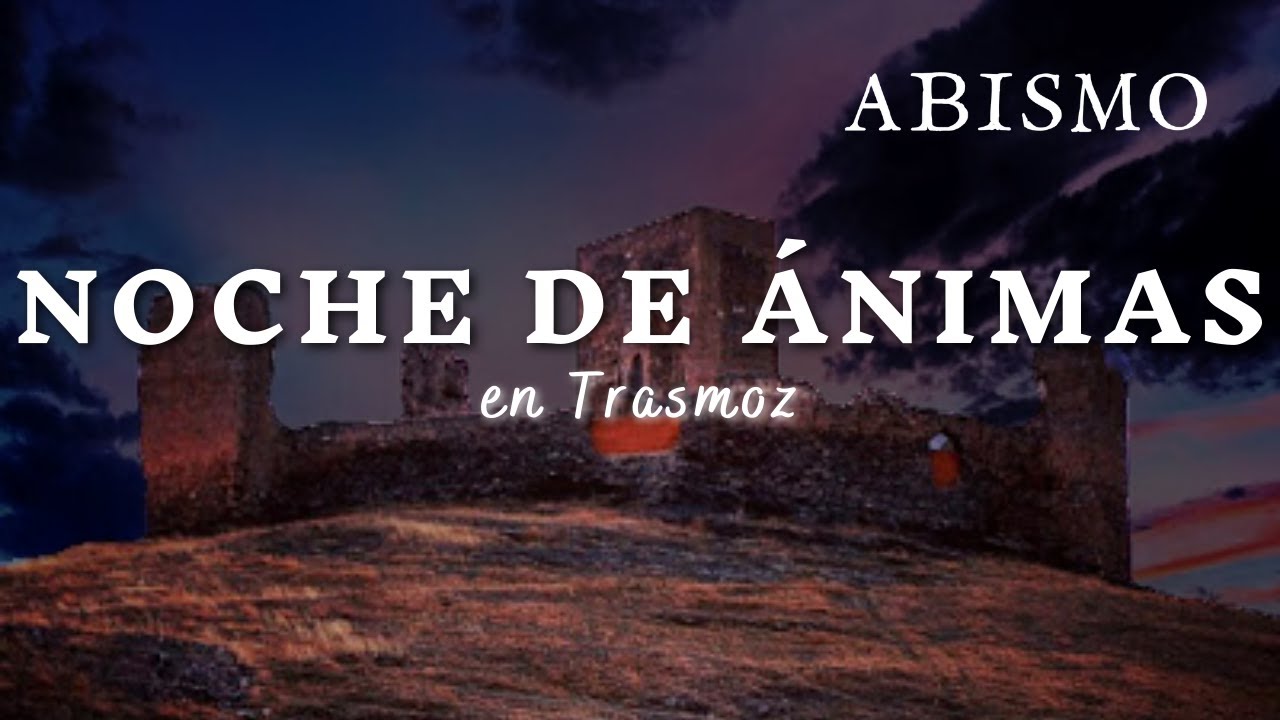 ABISMO. T01x P11. Noche de ánimas en Trasmoz