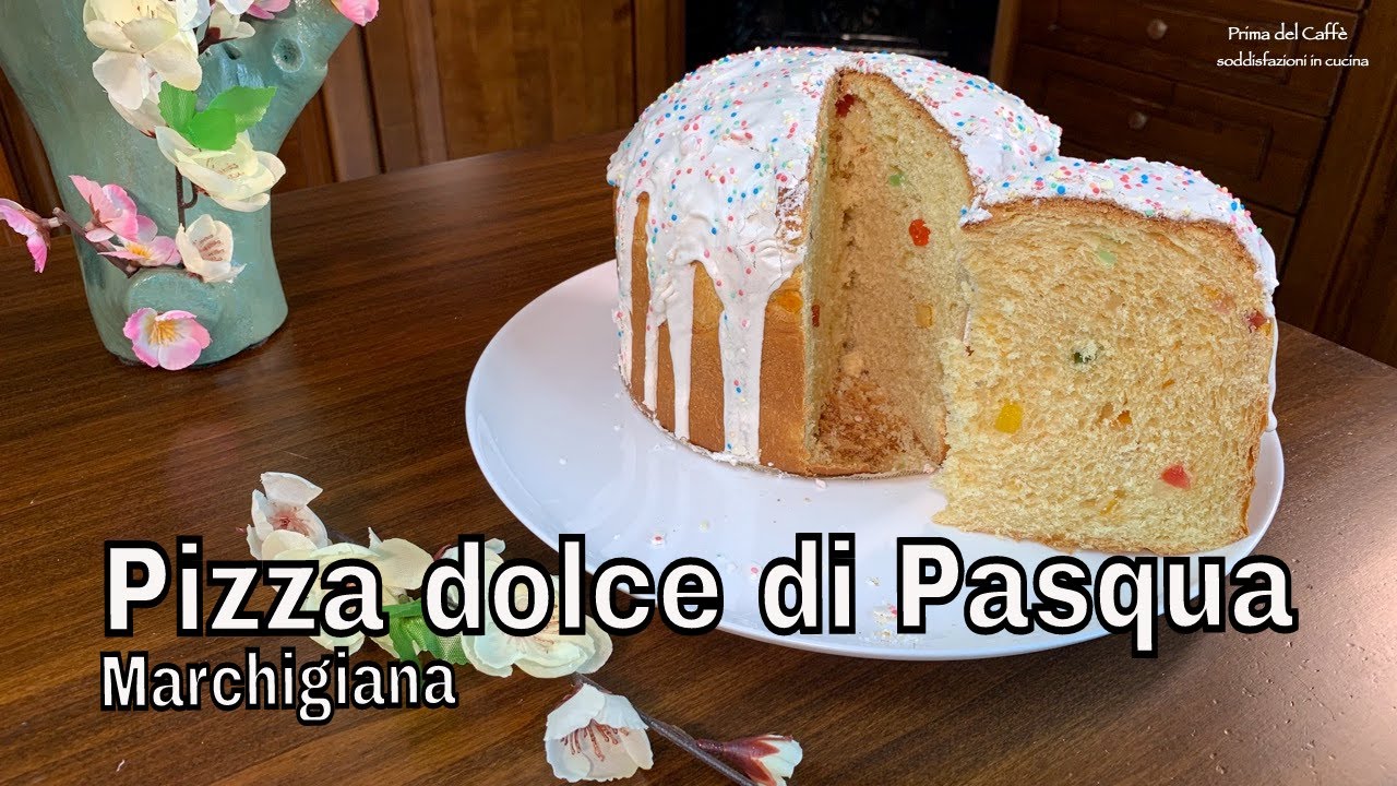 PIZZA DOLCE DI PASQUA MARCHIGIANA