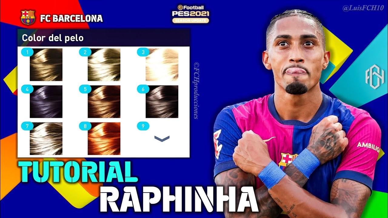 TUTORIAL COMPLETO | COMO CREAR A RAPHINHA 2026 EN PES 2021 | HOW TO CREATE | FACE & STATS | LuisFCH