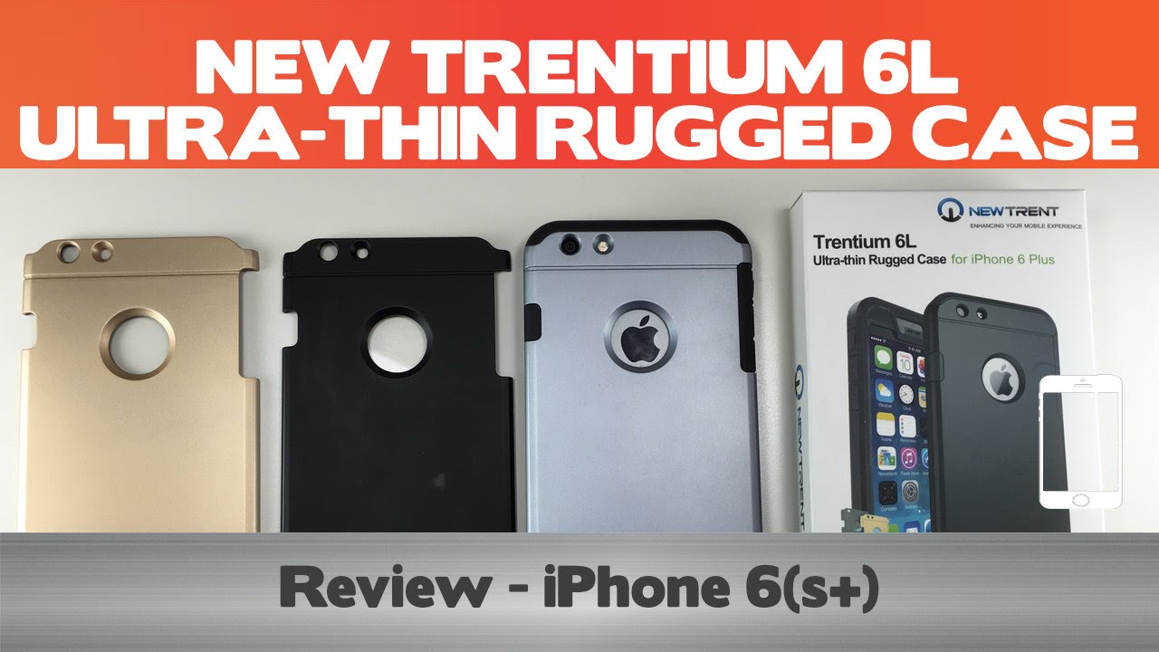 Trentium 6L Ultra-Thin rugged case review - iPhone 6 (s+)
