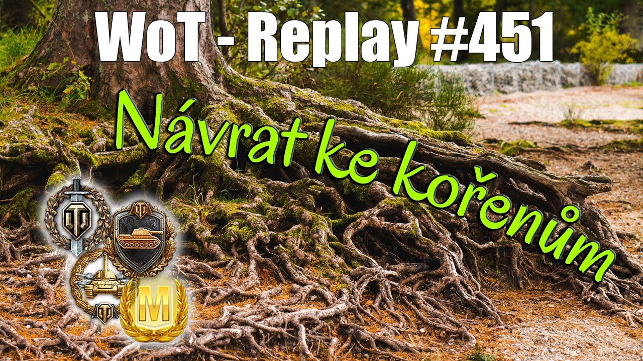 N&aacute;vrat ke kořenům - AT 8 [WoT Replay #451]