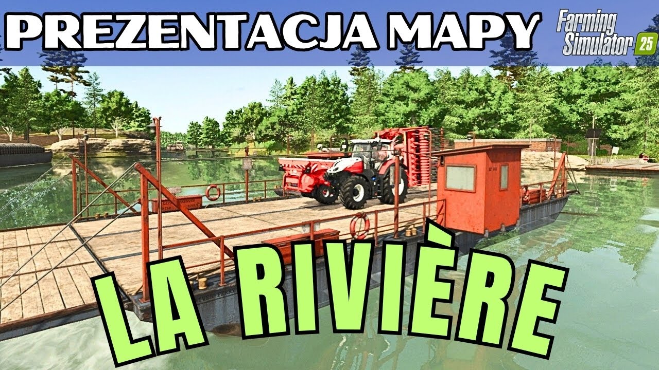 Nowa mapa La Rivière w Farming Simulator 25!