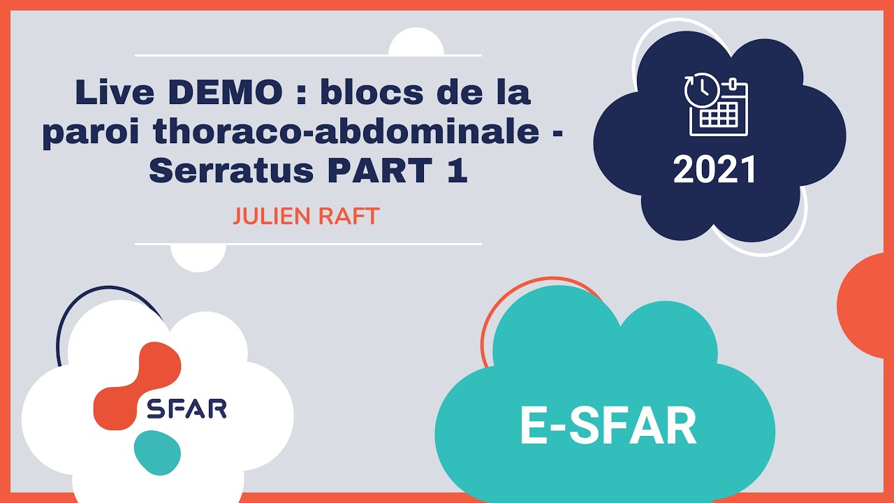 LIVE DEMO : blocs de la paroi thoraco-abdominale - Serratus PART 1 - Julien RAFT
