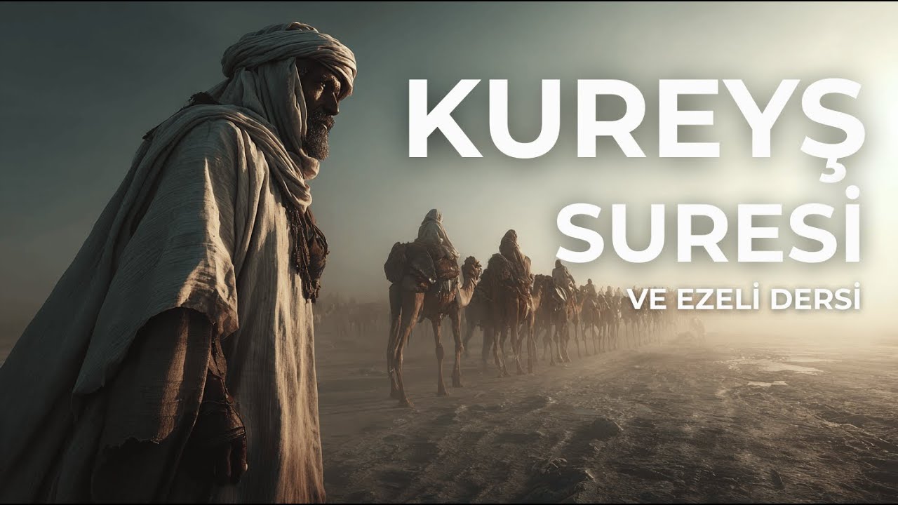 Kureyş Suresinin hikayesi | Neden indirildi? Bize ne öğretiyor?