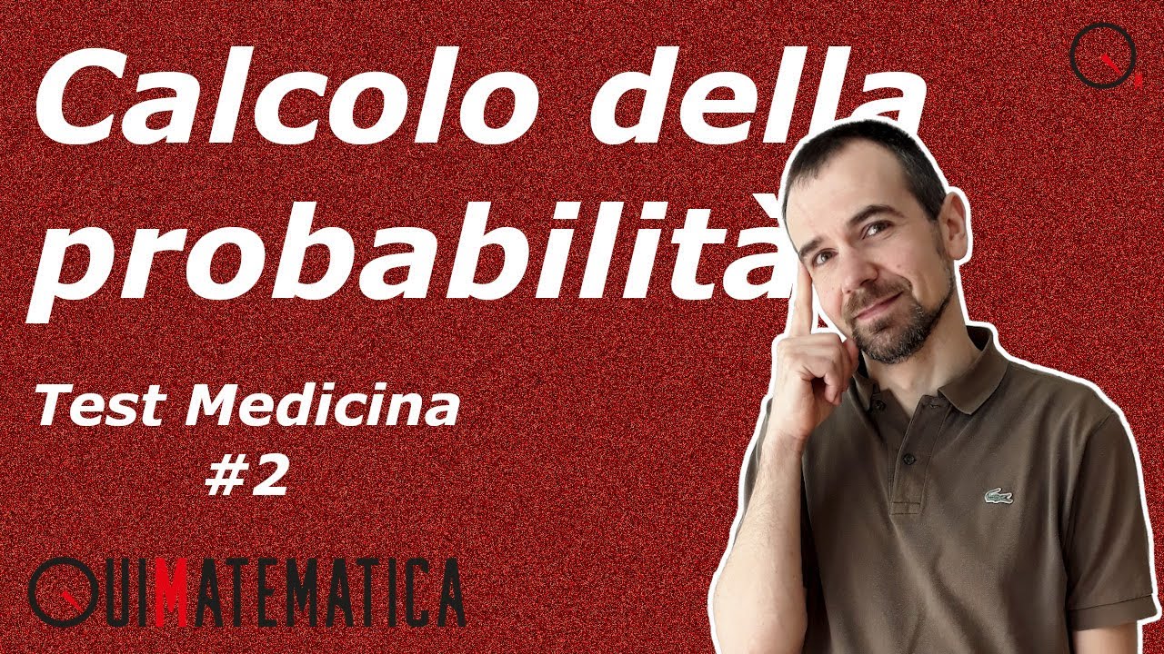 Come superare il TEST di ingresso a MEDICINA #2 | Probabilità