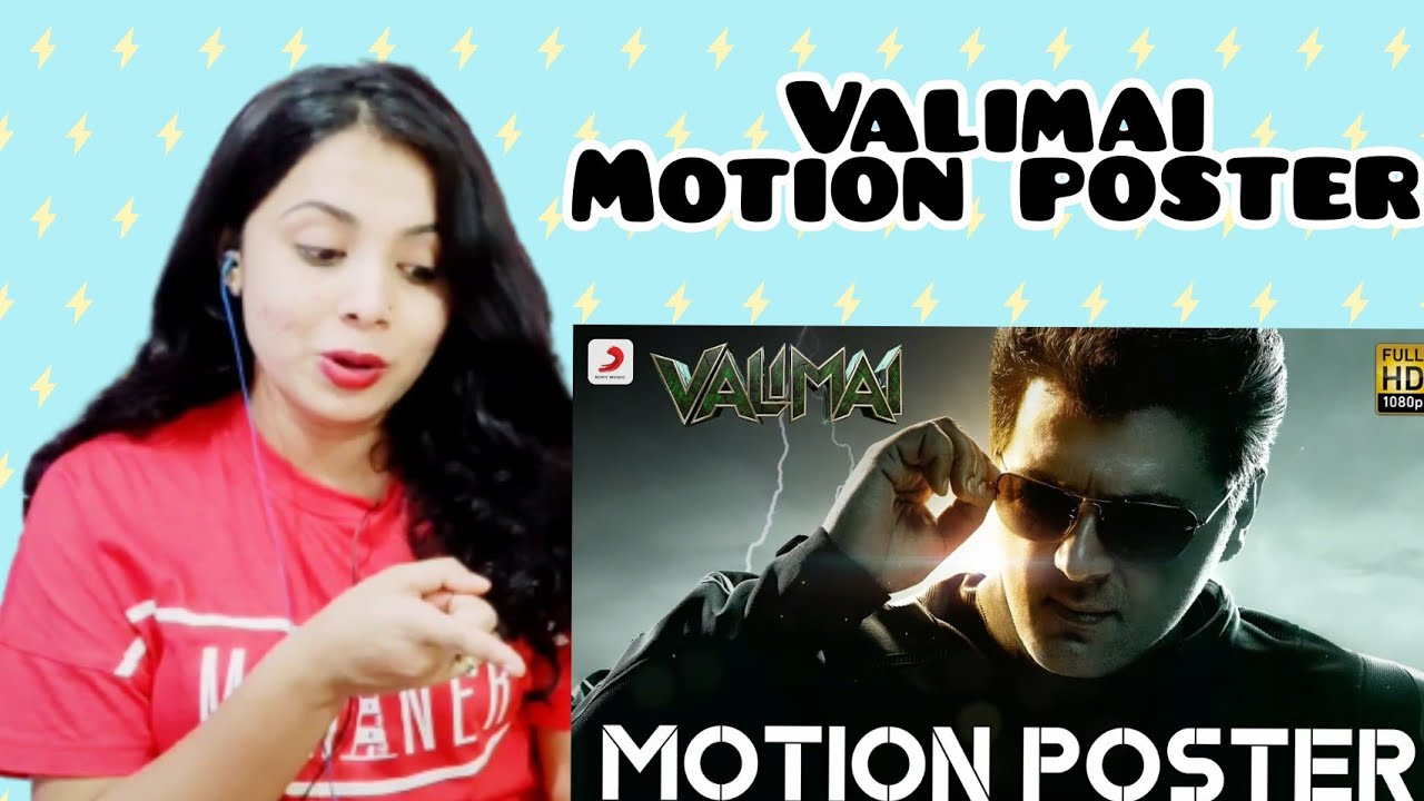 Valimai Motion Poster | Ajith Kumar | Yuvan Shankar Raja | Boney Kapoor | Reaction | Nakhrewali Mona