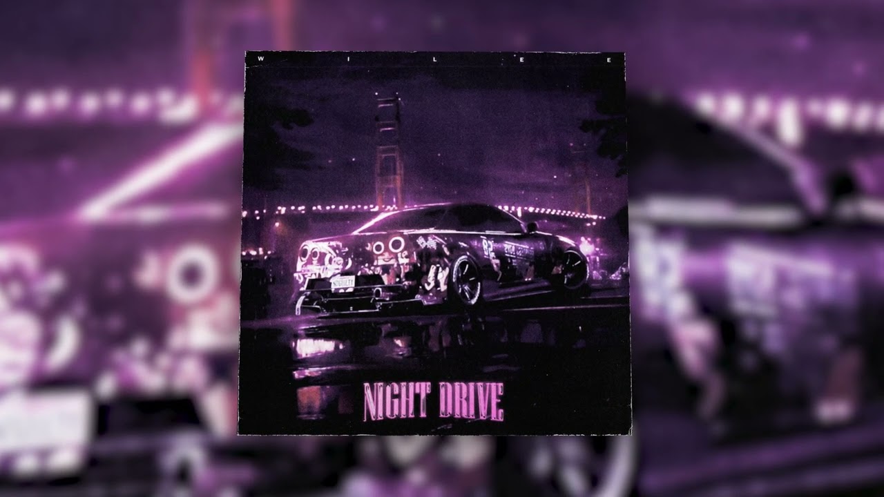 Wilee - Night Drive [1 Hour Loop]