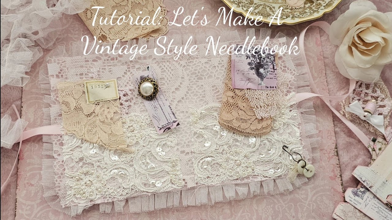 Tutorial: Let's Make A Vintage Style Needlebook 🪡🧵