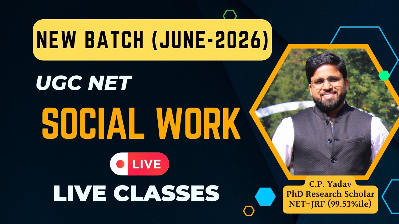 Introduction Class for June 2026 Exam || Social Work || C.P. Yadav