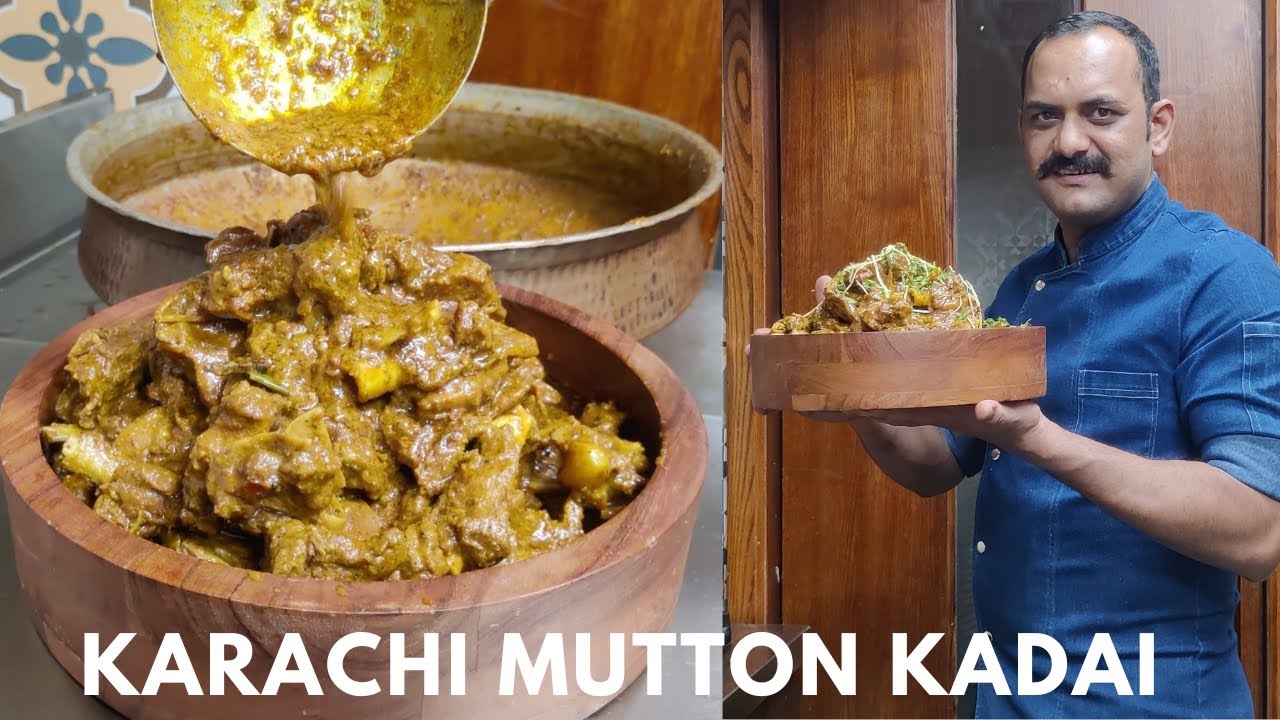 Karachi Mutton Kadai Recipe | कराची मटन कड़ाही रेसिपी | Karachi Kadhai Gosht | Chef Khursheed Alam