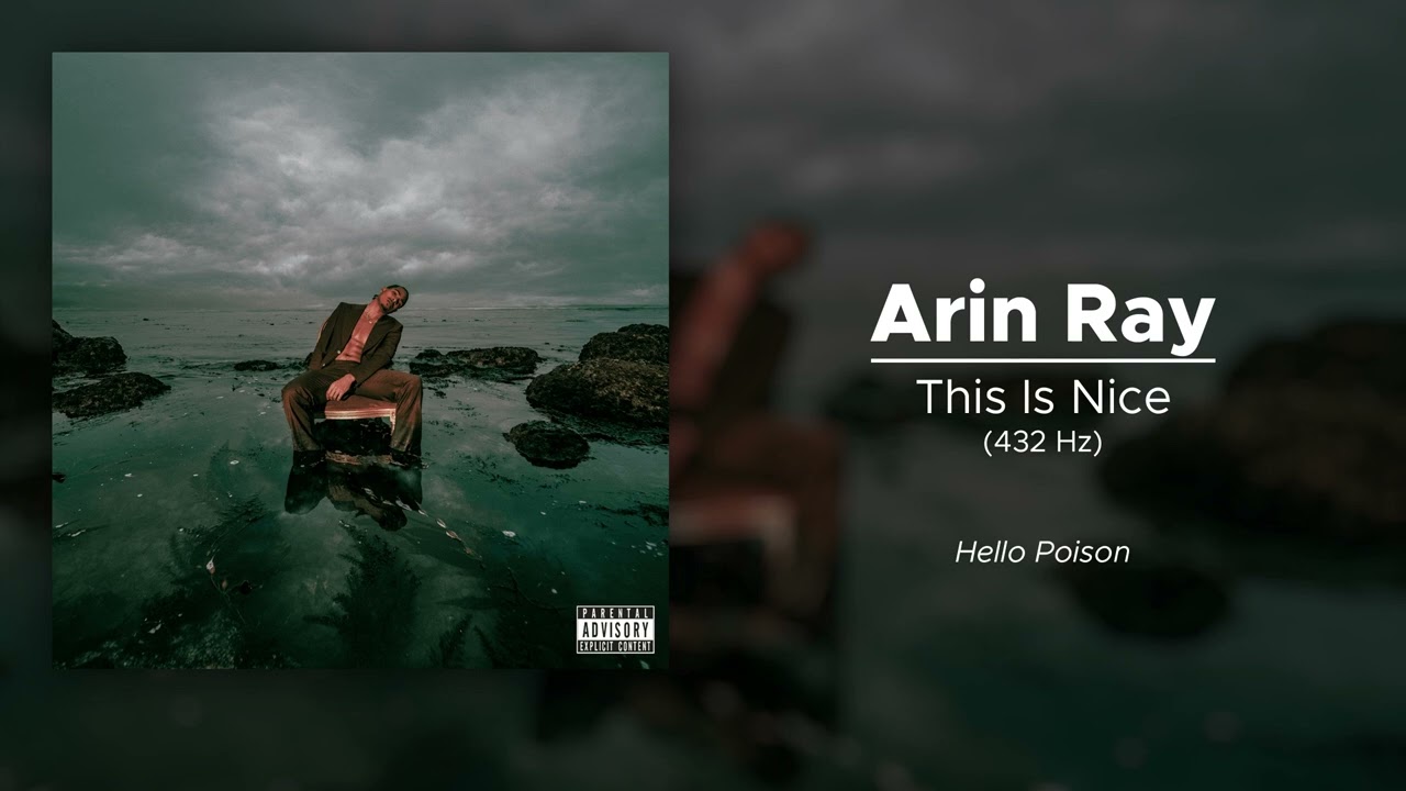 Arin Ray - This Is Nice (432 Hz)