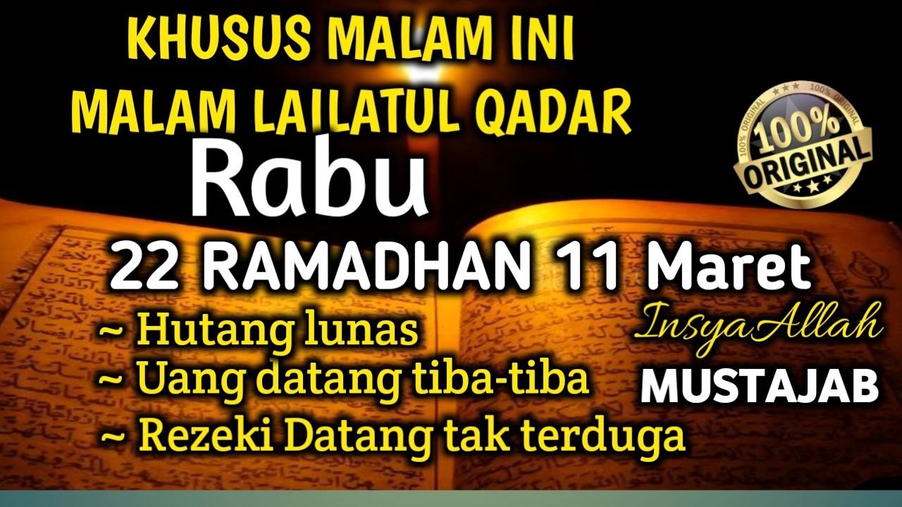 putarlah khusus malam ini.!!! malam lailatul qadar malam di kabulkannya segala hajat kecil & besar