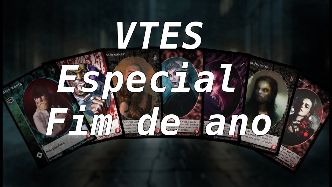 VTES  Especial Fim de Ano Completo