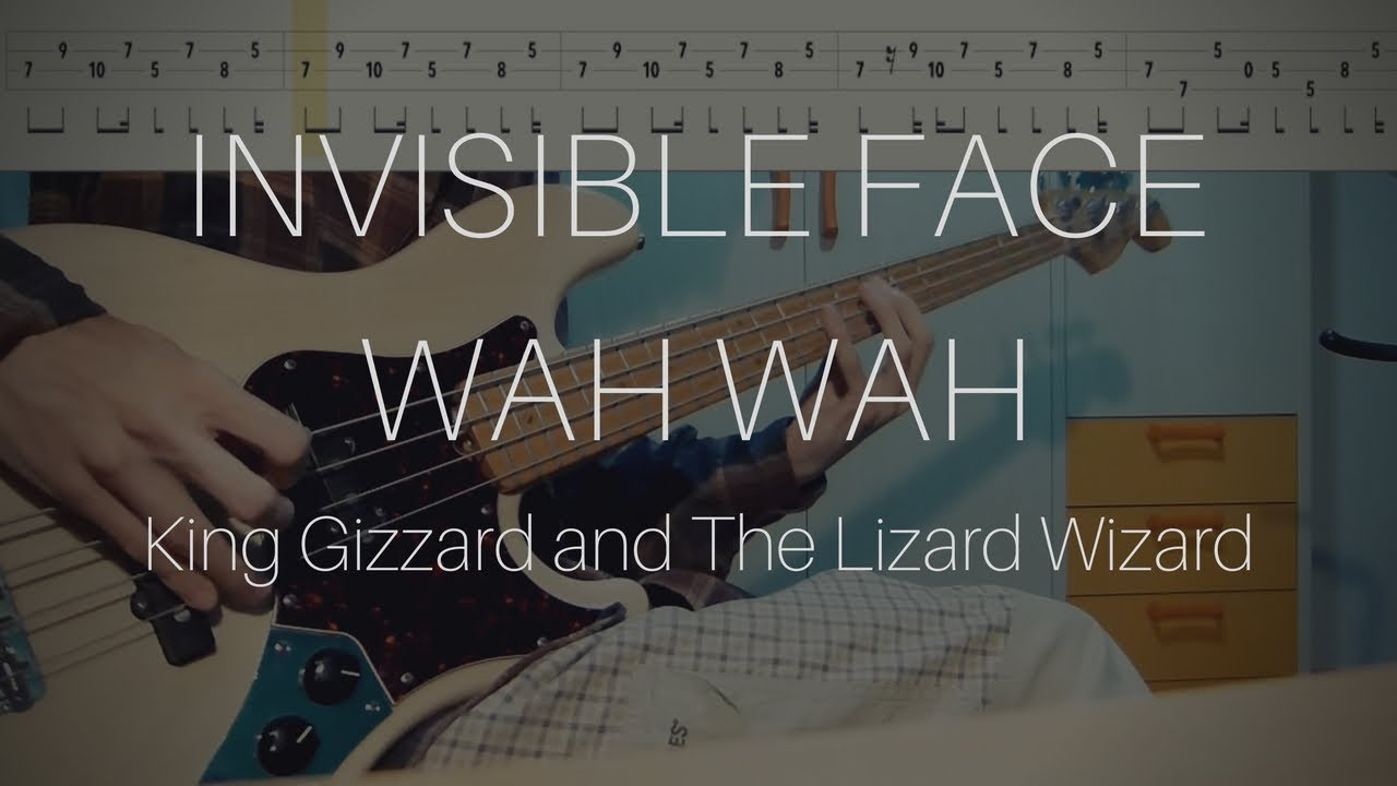 King Gizzard and The Lizard Wizard - Invisible Face/Wah Wah (Bass Cover with Play Along Tabs)