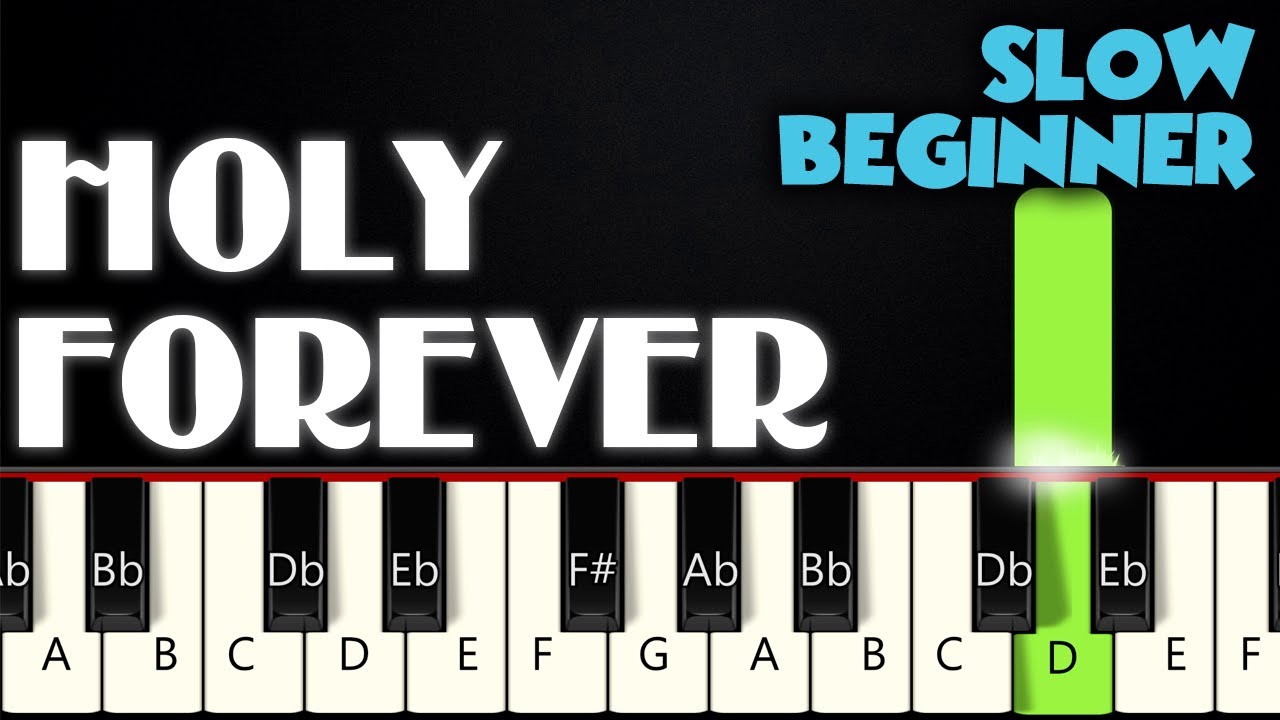 Holy Forever | SLOW BEGINNER PIANO TUTORIAL + SHEET MUSIC by Betacustic