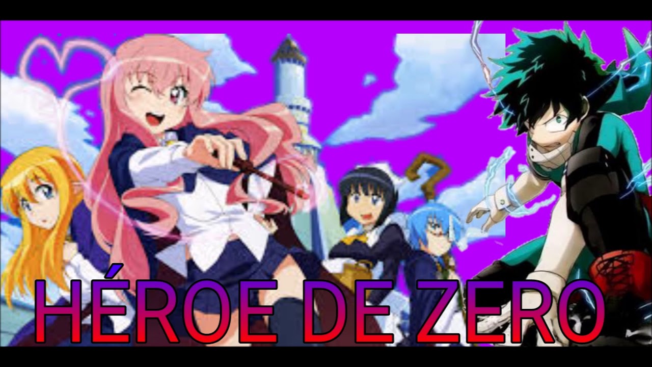 HÉROE DE ZERO CAP 01/?