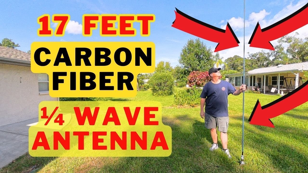 17' 1/4 Wave 20 Meter CARBON FIBER Antenna with 40 Meter Coil and 5:1 Matching Unit: CF5200 Review