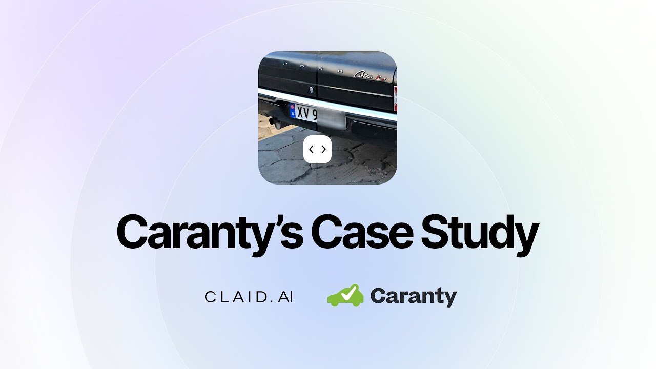 The Caranty Experience | Claid.ai Case Study