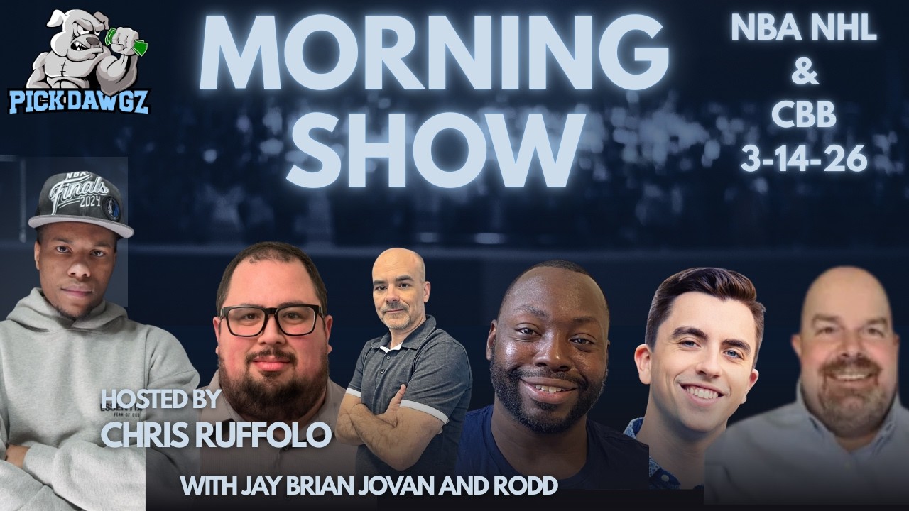 College Basketball NHL & NBA Picks 3/14/26 | The PickDawgz Morning Show Hosted By Jay Briggs