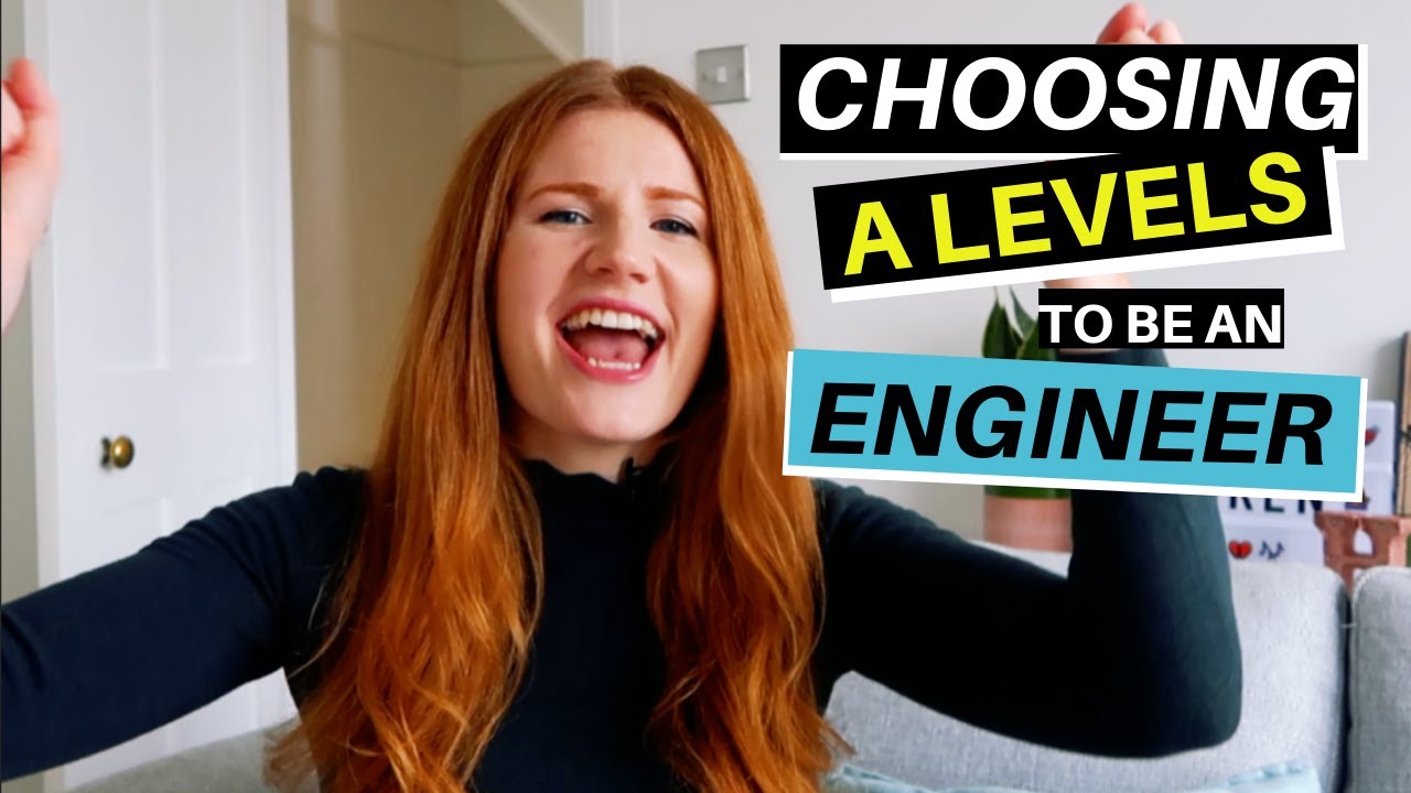 CHOOSING A LEVEL SUBJECTS TO STUDY ENGINEERING AT UNIVERSITY