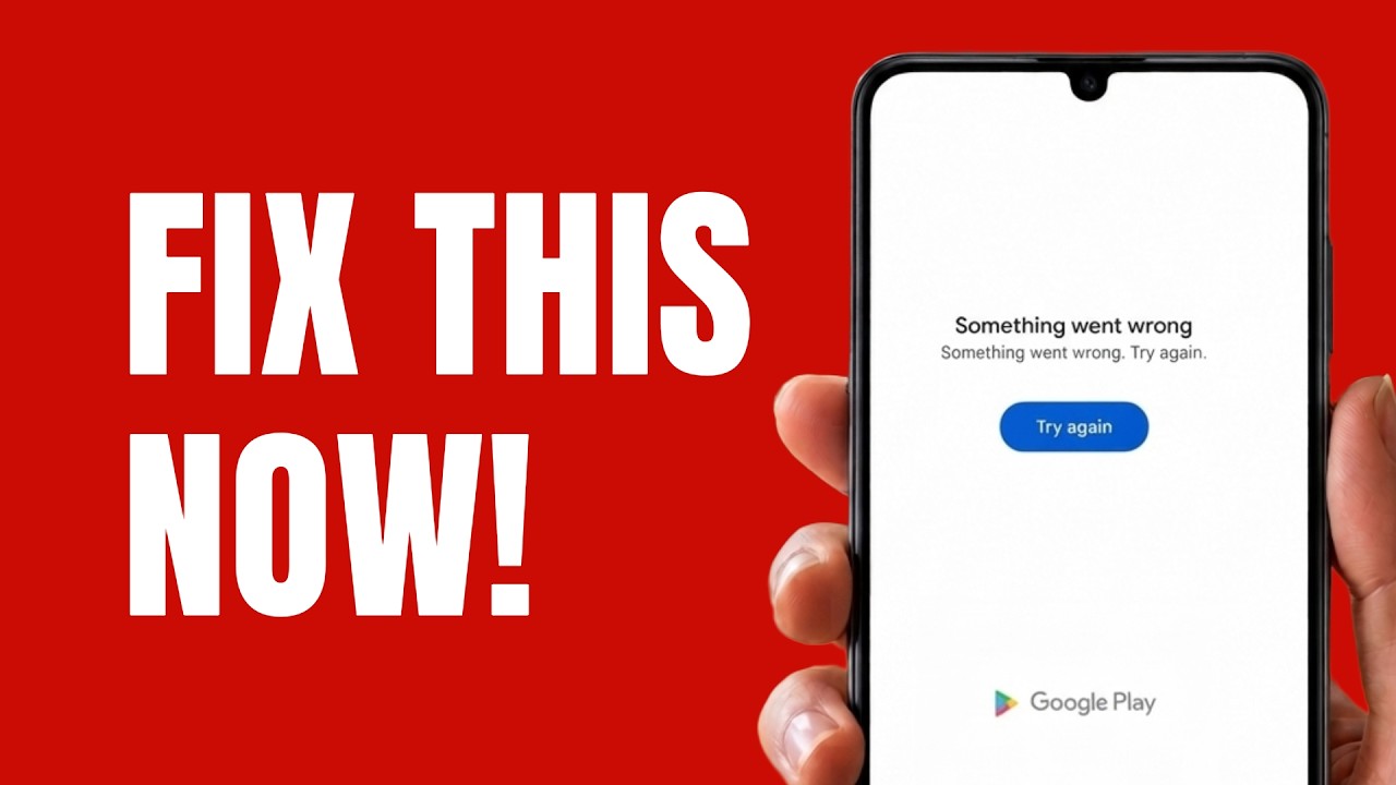 How to Fix Google Play Store Something Went Wrong
