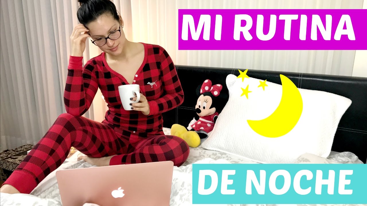 RUTINA DE NOCHE 2017 l OHHMYFIO