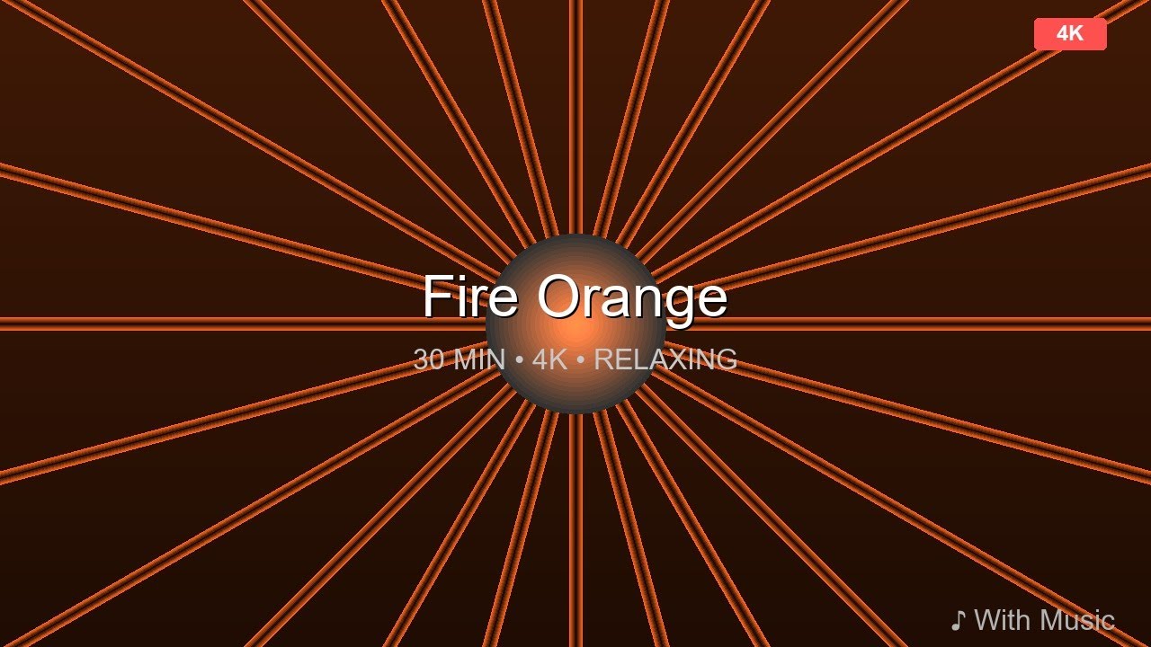 Fire Orange Starburst 🔥 30 Minutes 4K Relaxing Ambient Video with Calming Music