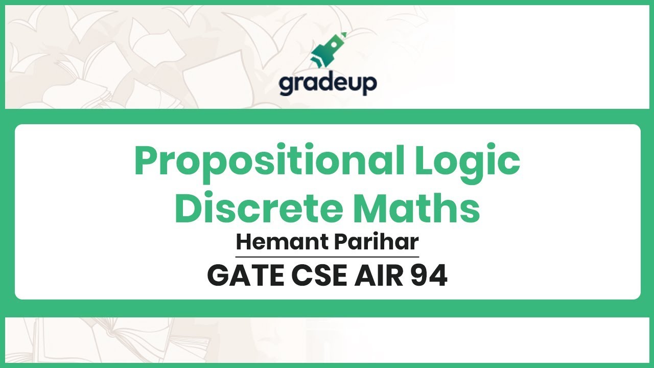 Propositional Logic GATE Questions | Discrete Maths | GATE CSE 2019