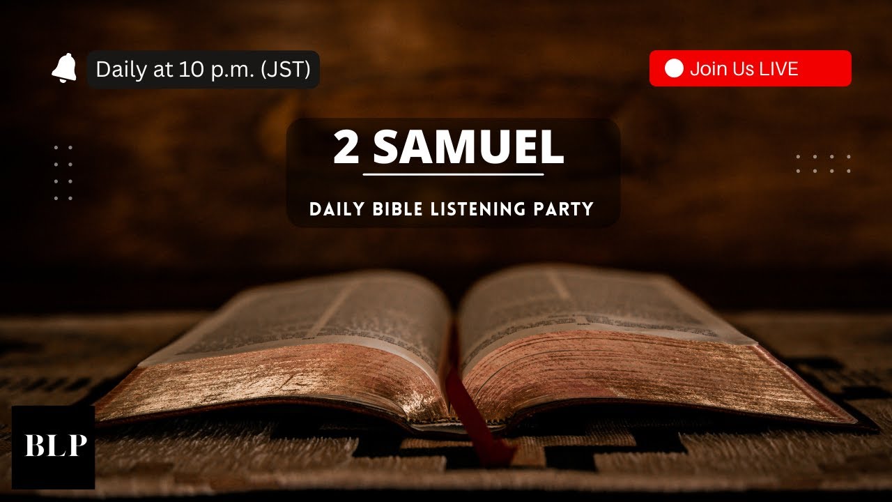 2 Samuel (KJV) | BLP | Bible in 40 Days - Day 22/40